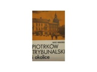 Piotrków Trybunalski i okolice - T Nowakowski