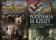 Skarby pod Karkonoszami + Podziemia III Rzeszy