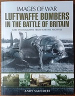 Luftwaffe Bombers in the Battle of Britain - Images of War