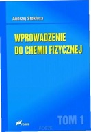 Wprowadzenie do chemii fizycznej T.1