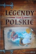 Legendy polskie. Tom 3 / oprawa twarda - zbiorowa