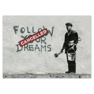 Plagáty A4 LEVEL Banksy Follow Your Dreams