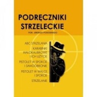 PODRĘCZNIKI STRZELECKIE POR. JERZEGO PODOSKIEGO