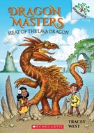 Heat of the Lava Dragon: A Branches Book (Dragon