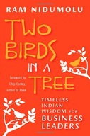 Two Birds in a Tree; Timeless Indian Wisdom for