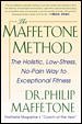 The Maffetone Method: The Holistic, Low-Stress,