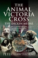 The Animal Victoria Cross: The Dickin Medal -
