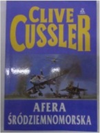 Afera śródziemnomorska - Cussler Clive