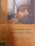 The Ottoman Orinet in Renassance Culture MNK
