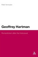 Geoffrey Hartman : Romanticism after the Holocaust