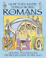 How They Made Things Work: Romans Platt Richard