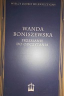 Przesłanie do odczytania 3 - W. Boniszewska