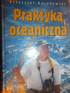 Praktyka oceaniczna - Krzysztof Baranowski