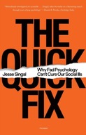 The Quick Fix: Why Fad Psychology Can t Cure Our