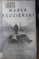 Cena honoru - Marek Kędzierski