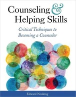 Counseling and Helping Skills: Critical