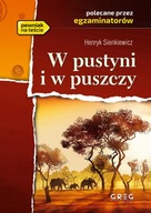 W PUSTYNI I W PUSZCZY Lektura Z Opracowaniem Henryk Sienkiewicz BR Greg