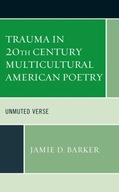 Trauma in 20th Century Multicultural American