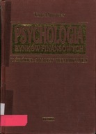 PSYCHOLOGIA RYNKÓW FINANSOWYCH U ŹRÓDEŁ ANALIZY TECHNICZNEJ - TONY PLUMMER