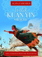 Wild Kuan Oracle - New Edition: Soul Guidance