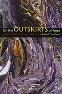 On the Outskirts of Form Davidson Michael