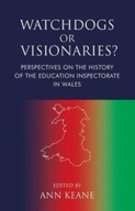 Watchdogs or Visionaries?: Perspectives on the