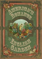 America s Romance with the English Garden Mickey