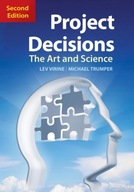Project Decisions: The Art and Science Virine Lev