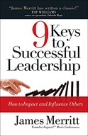 9 Keys to Successful Leadership: How to Impact