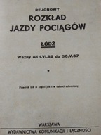 REJONOWY ROZKŁAD JAZDY POCIĄGÓW ŁÓDŹ 1986 1987