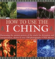 How to Use the I Ching Adcock William