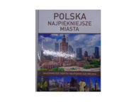 Polska: Najpiekniejsze miasta - Marta Dvorak