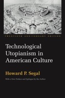 Technological Utopianism in American Culture: