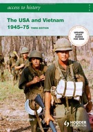 Access to History: The USA and Vietnam 1945-75