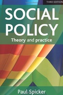 Social Policy: Theory and Practice Spicker Paul