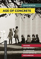 Age of Concrete: Housing and the Shape of