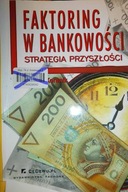 Faktoring w bankowości Strategia przyszłości