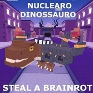 Nuclearo Dinossauro | Steal a Brainrot | Roblox