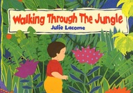 Walking Through the Jungle Lacome Julie