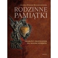 Rodzinne pamiątki Osobliwy przewodnik kolekcjoneró