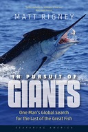 In Pursuit of Giants: One Man s Global Search for