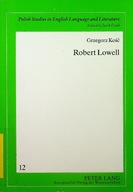 Grzegorz Kość - Robert Lowell