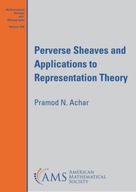 Perverse Sheaves and Applications to