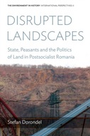 Disrupted Landscapes: State, Peasants and the