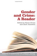 Gender and Crime: A Reader Evans Karen ,Jamieson