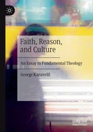 Faith, Reason, and Culture: An Essay in