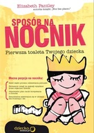 Sposób na nocnik. Pierwsza toaleta - Pantley