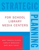 Strategic Planning for School Library Media