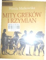 Mity Greków i Rzymian - W. Markowska
