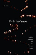 Fire in the Canyon: Religion, Migration, and the